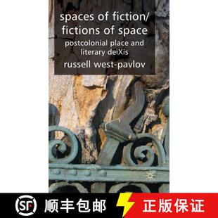 Spaces 9780230237766 DeiXis Postcolonial 4周达 Place Fiction Literary Fictions and Space