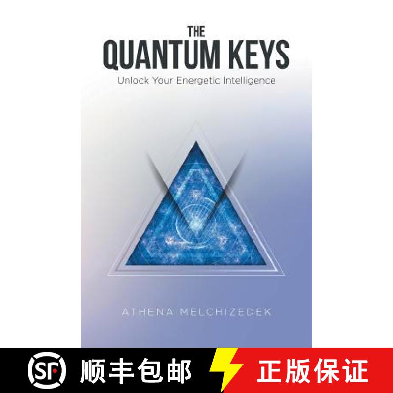 【2-3周达】The Quantum Keys:  Unlock Your Energetic Intelligence [9781504377218]