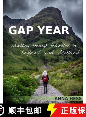 【3-4周达】Gap Year: Rambling Through Brambles in England and Scotland [9781735318301]