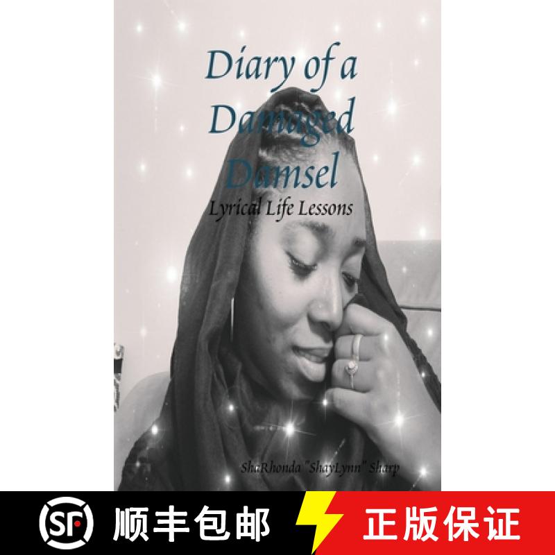 【2-3周达】Diary of a Damaged Damsel: Lyrical Life Lessons [9780578225814]