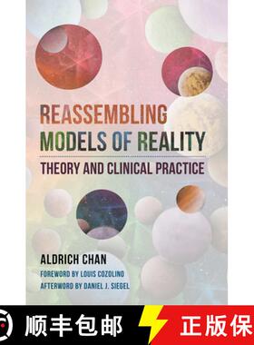 【3-4周达】Reassembling Models of Reality: Theory and Clinical Practice [9781324015970]