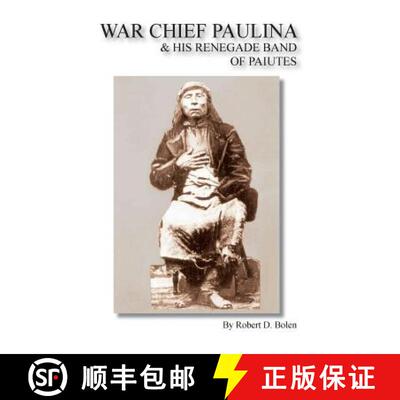 【3-4周达】War Chief Paulina & His Renegade Band of Paiutes [9781467587297]