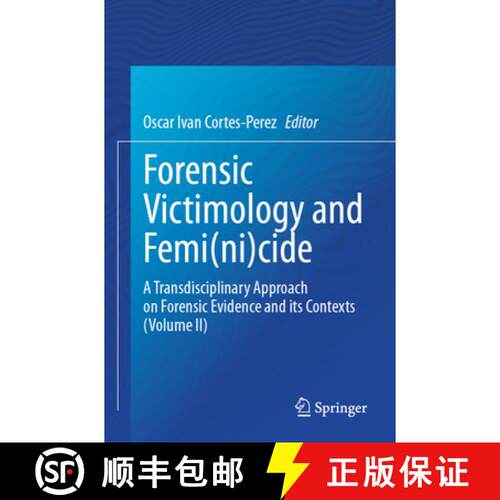 【3-4周达】Forensic Victimology and Femi(ni)cide: A Transdisciplinary Approach on Forensic Evidence a... [9783031725180]