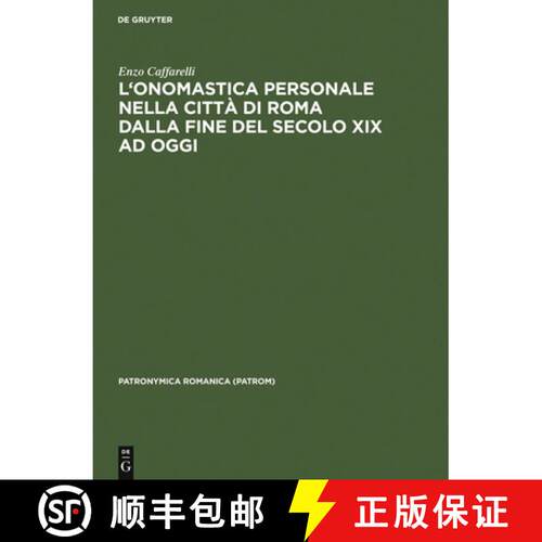 【3-4周达】精装 L'Onomastica Personale Nella Città Di Roma Dalla Fine del Secolo XIX AD Oggi: Per Un... [9783484555082]