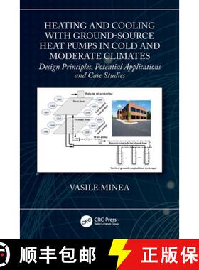 【3-4周达】Heating and Cooling with Ground-Source Heat Pumps in Cold and Moderate Climates: Design Pr... [9781032232706]