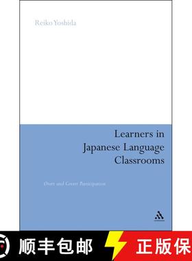【3-4周达】Learners in Japanese Language Classrooms: Overt and Covert Participation [9781441196408]