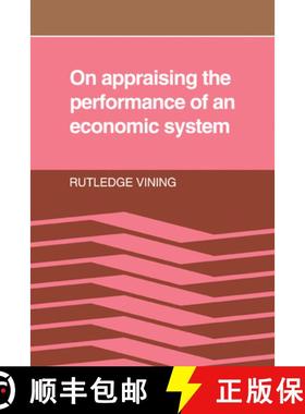 【3-4周达】On Appraising the Performance of an Economic System: What an Economic System is, and the N... [9780521071765]