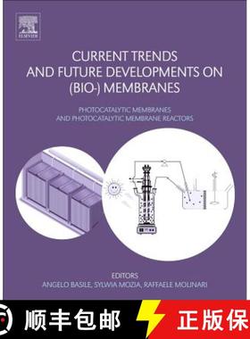 【3-4周达】Current Trends and Future Developments on (Bio-) Membranes: Photocatalytic Membranes and P... [9780128135495]