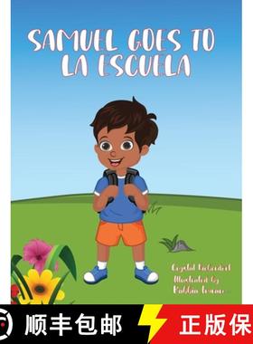 预订 Samuel Goes to la Escuela [9798987610213]