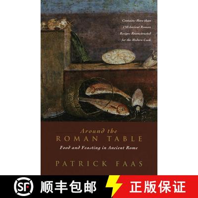 【3-4周达】Around the Roman Table: Food and Feasting in Ancient Rome [9780226233475]