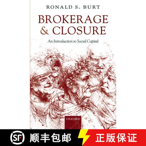 【3-4周达】Brokerage and Closure: An Introduction to Social Capital [9780199249152]