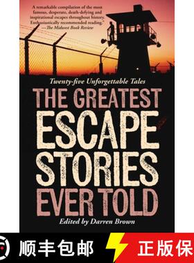 【3-4周达】Greatest Escape Stories Ever Told: Twenty-Five Unforgettable Tales [9781493090396]
