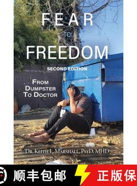 预订 Fear to Freedom: From Dumpster to Doctor [9781639373567]