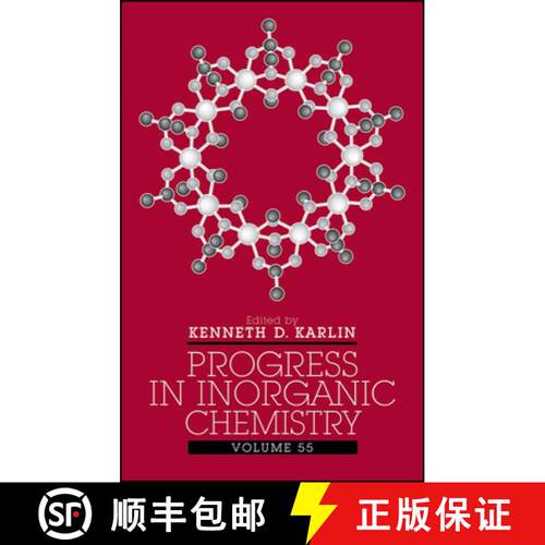 【3-4周达】精装 Progress In Inorganic Chemistry, Vol. 55 [Wiley化学化工] [9780471682424]
