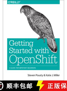【3-4周达】Getting Started with Openshift: A Guide for Impatient Beginners [9781491900475]