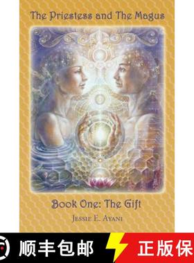 预订 The Priestess and the Magus, Book One: The Gift [9780964876347]