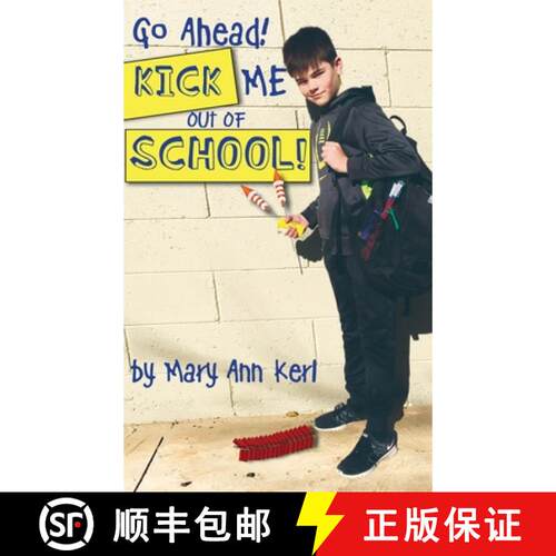 【3-4周达】精装 Go Ahead! Kick Me Out of School! [9798986638003]