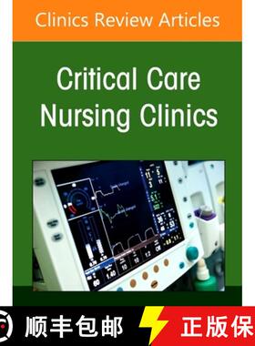 【3-4周达】Updates on Human Factors and Technology in the Icu, an Issue of Critical Care Nursing Clin... [9780443315909]