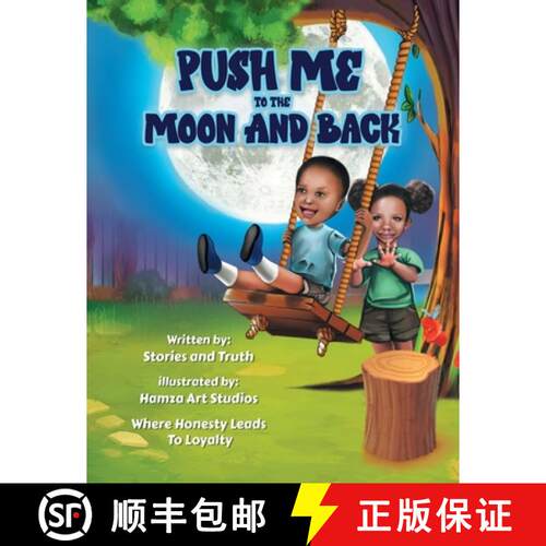 【3-4周达】Push Me to the Moon and Back: Where Honesty Leads to Loyalty [9781665722599]