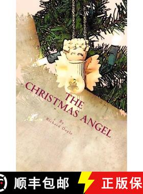 【3-4周达】The Christmas Angel: Embark on a journey with a Christmas Angel Ornament as she attempts t... [9780985321604]