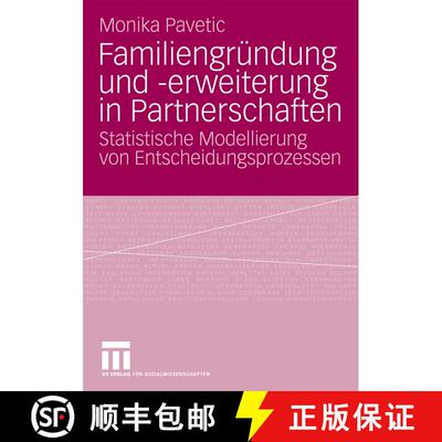 【3-4周达】Familiengründung und -erweiterung in Partnerschaften : Statistische Modellierung von Ents... [9783531168807]