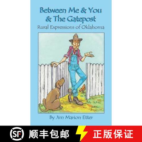 【3-4周达】Between Me & You & The Gatepost: Rural Expressions Of Oklahoma [9781581070156]