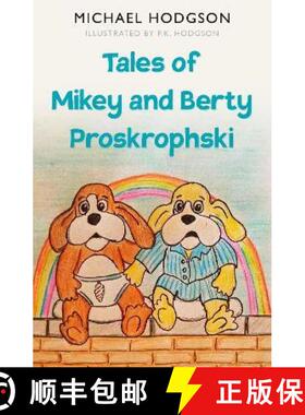 【3-4周达】Tales of Mikey and Berty Proskrophski [9781803130460]