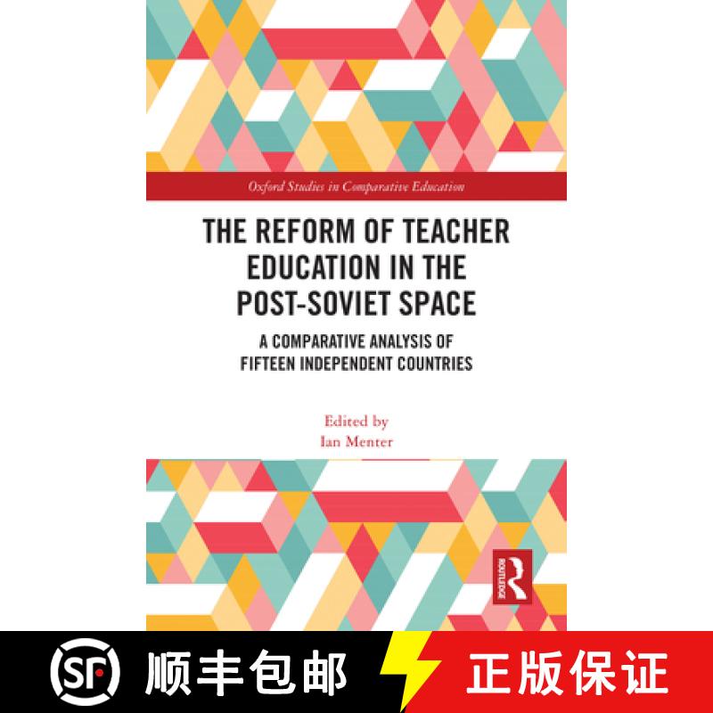 【3-4周达】The Reform of Teacher Education in the Post-Soviet Space: A Comparative Analysis of Fiftee... [9781032390222]