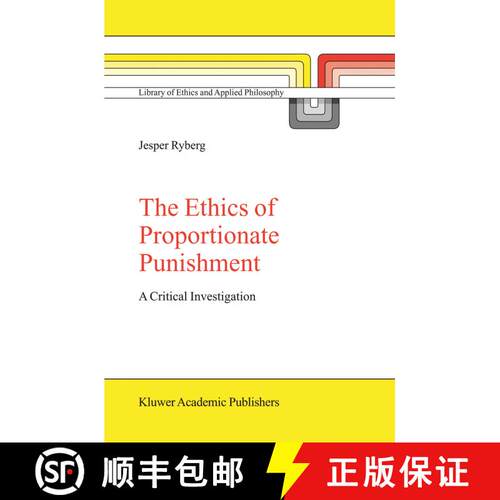 【3-4周达】精装 The Ethics of Proportionate Punishment : A Critical Investigation [9781402025532]