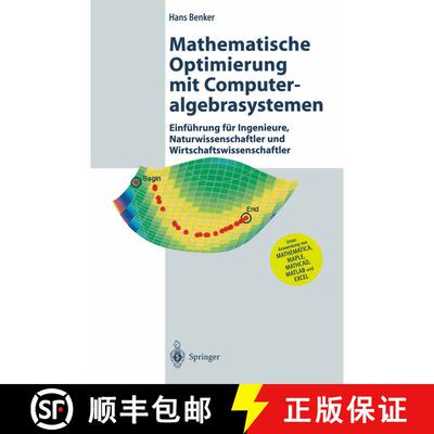 【3-4周达】Mathematische Optimierung mit Computeralgebrasystemen: Einführung für Ingenieure, Naturw... [9783642629020]