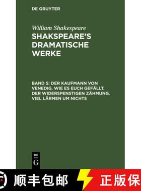 【3-4周达】Der Kaufmann von Venedig. Wie es euch gefällt. Der Widerspenstigen Zähmung. Viel Lärmen... [9783111045429]