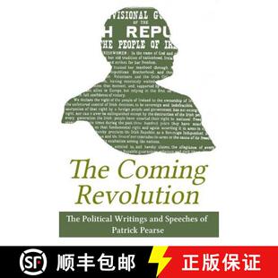 The 9781781170649 Pearse and 3周达 Speeches Revolution Coming Patrick Political Writings
