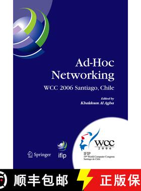 【3-4周达】Ad-Hoc Networking : IFIP 19th World Computer Congress, TC-6, IFIP Interactive Conference o... [9780387346359]
