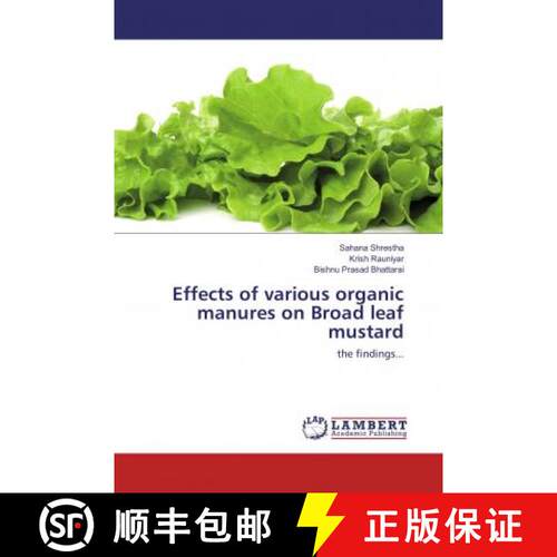 预订 Effects of various organic manures on Broad leaf mustard [9786137378243]