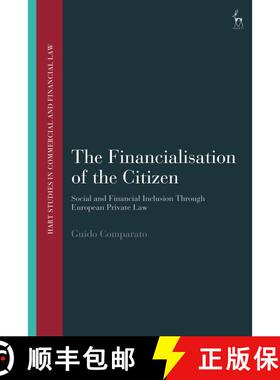 【3-4周达】The Financialisation of the Citizen: Social and Financial Inclusion through European Priva... [9781509943784]