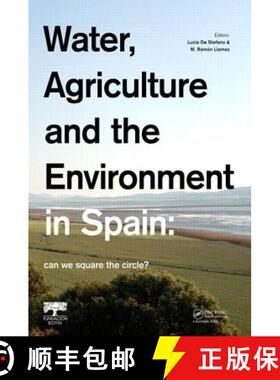 【3-4周达】Water, Agriculture and the Environment in Spain: can we square the circle?: Spain's Water ... [9780415631525]