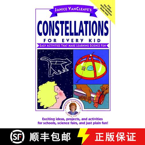 【3-4周达】Janice Vancleave'S Constellations For Every Kid: Easy Activities That Make Learning Scienc... [9780471159797]