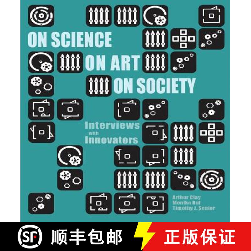 【3-4周达】On Science, On Art, On Society: Interviews with Innovators [9788793379121]