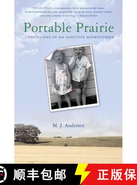 【3-4周达】Portable Prairie: Confessions of an Unsettled Midwesterner [9780312326913]