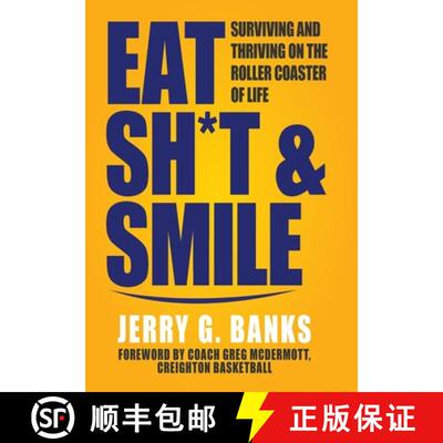 【3-4周达】精装 Eat Sh*t & Smile: Surviving and Thriving on the Roller Coaster of Life [9781957232201]