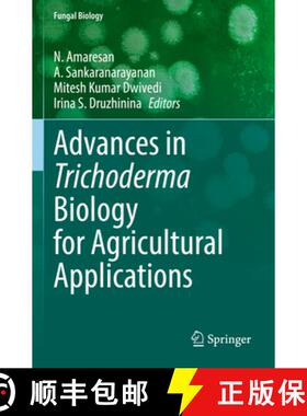 【3-4周达】Advances in Trichoderma Biology for Agricultural Applications [9783030916527]