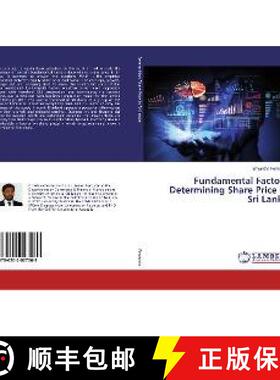 预订 Fundamental Factors Determining Share Price in Sri Lanka [9786202027069]