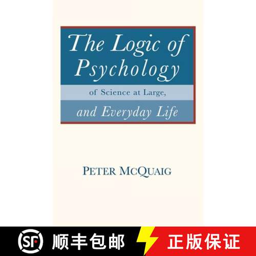 【3-4周达】The Logic of Psychology: of Science at Large, and Everyday Life [9781779625847]