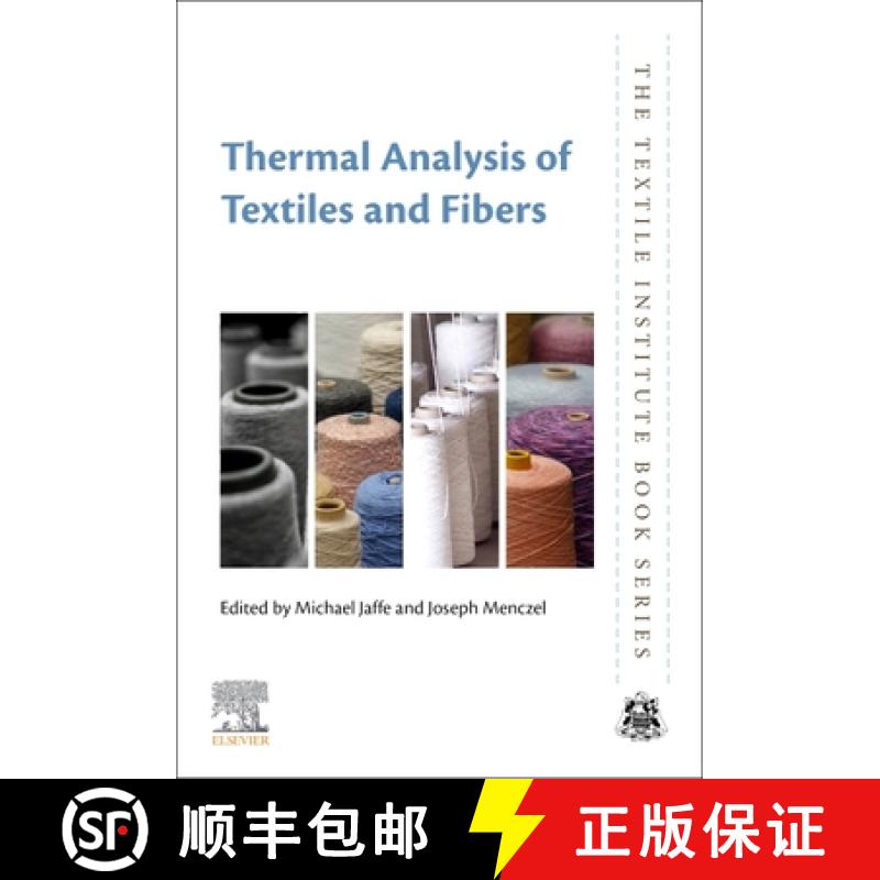 【3-4周达】Thermal Analysis of Textiles and Fibers [9780081005729]