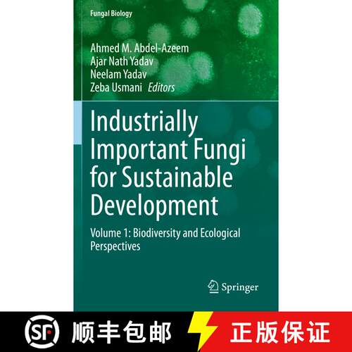 【3-4周达】Industrially Important Fungi for Sustainable Development : Volume 1: Biodiversity and Ecol... [9783030675639]