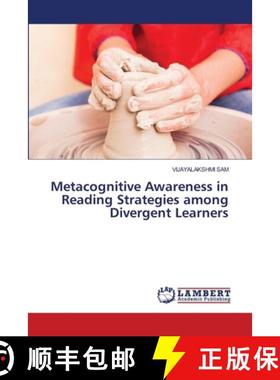 预订 Metacognitive Awareness in Reading Strategies among Divergent Learners [9786203411164]
