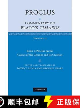 【3-4周达】Proclus: Commentary on Plato's Timaeus: Volume 2, Book 2: Proclus on the Causes of the Cos... [9780521848718]