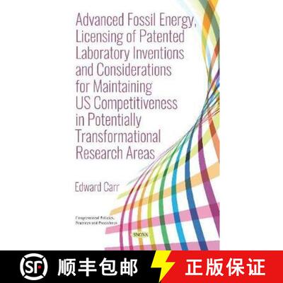 【3-4周达】Advanced Fossil Energy, Licensing of Patented Laboratory Inventions and Considerations for... [9781536150711]