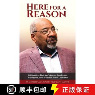 【3-4周达】Here for a Reason: The Journey of Bill English, a Black Man, From Poverty to Corporate, Ci... [9798218046484]