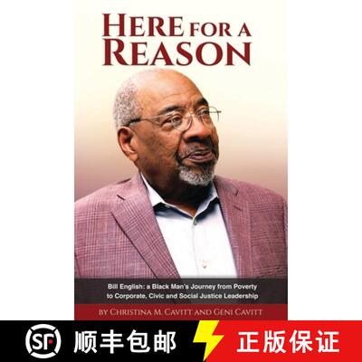 【3-4周达】Here for a Reason: The Journey of Bill English, a Black Man, From Poverty to Corporate, Ci... [9798218046484]